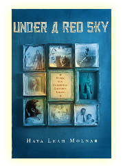 Under A Red Sky by Haya Leah Molnar